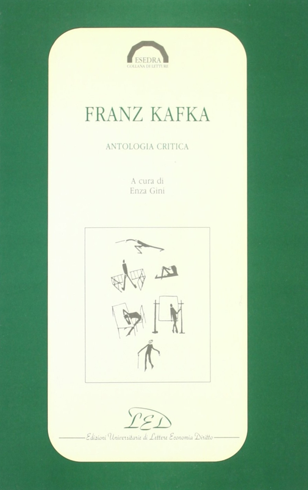 Franz Kafka. Antologia critica