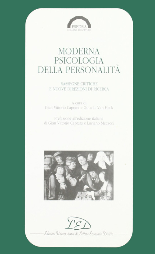 Moderna psicologia della personalità. Rassegne critiche e nuove direzioni di ricerca