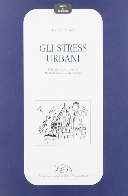 Gli stress urbani