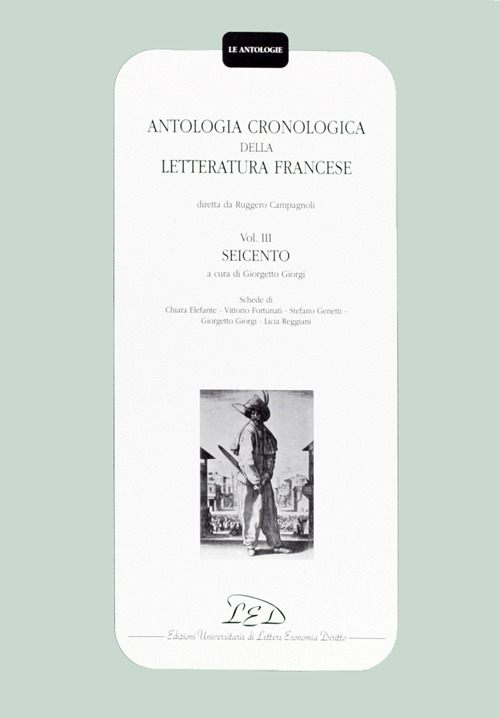 Antologia cronologica della letteratura francese. Vol. 3: Seicento