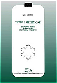 Testo e ripetizione. Del concetto teorico come effetto della pratica di scrittura