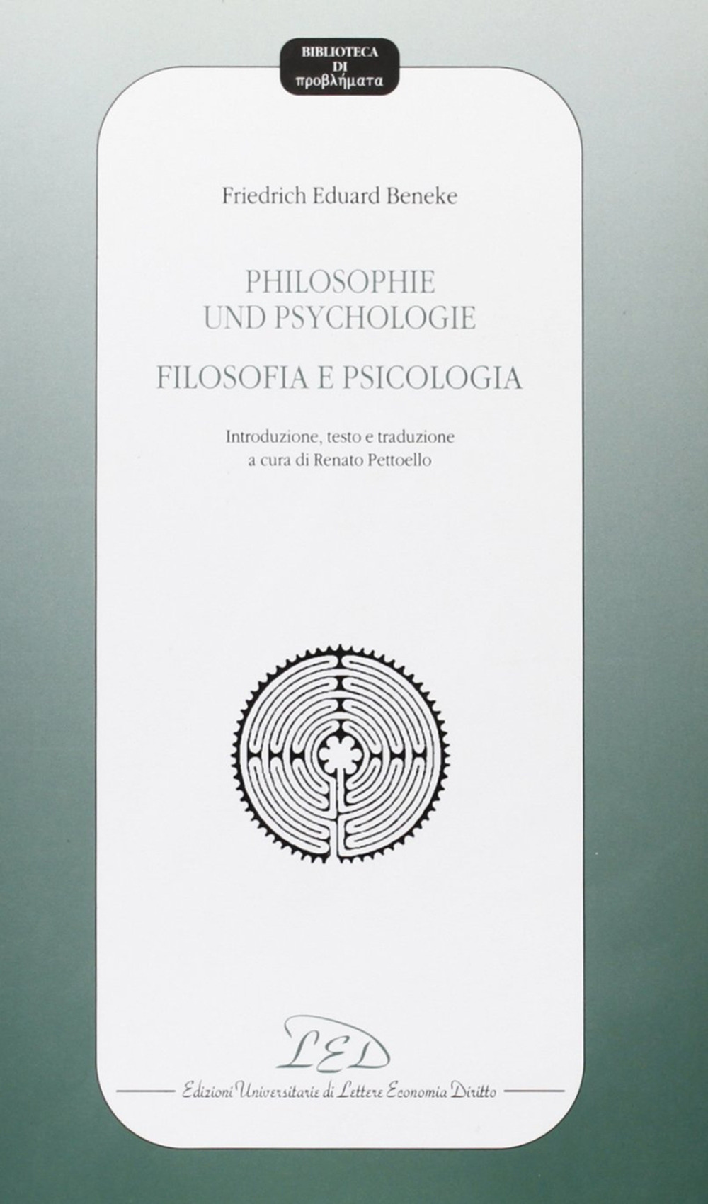 Philosophie und psycologie-Filosofia e psicologia. Introduzione, testo e traduzione. Testo tedesco a fronte