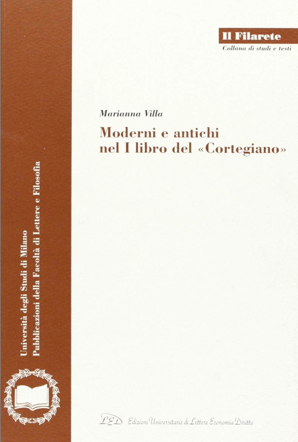 Moderni e antichi nel I libro del «Cortegiano»