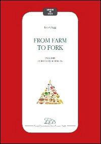 From farm to fork. English for food sciences