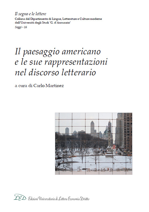 Il paesaggio americano e le sue rappresentazioni nel discorso letterario