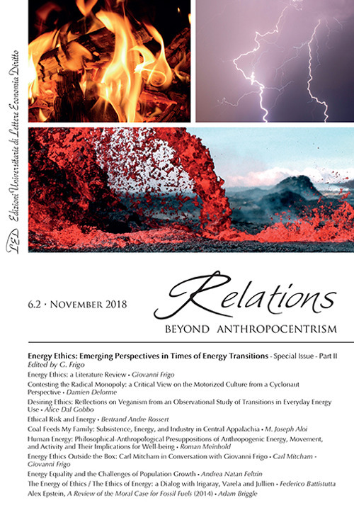 Relations. Beyond anthropocentrism (2018). Vol. 6/2: Energy ethics: emerging perspectives in a time of transition. Part 2