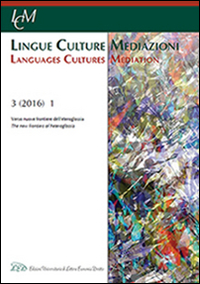 Lingue culture mediazioni (LCM Journal) (2016). Ediz. multilingue. Vol. 1: Verso nuove frontiere dell'eteroglossia