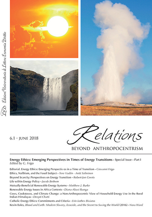 Relations. Beyond anthropocentrism (2018). Vol. 6/1: Energy ethics: emerging perspectives in a time of transition