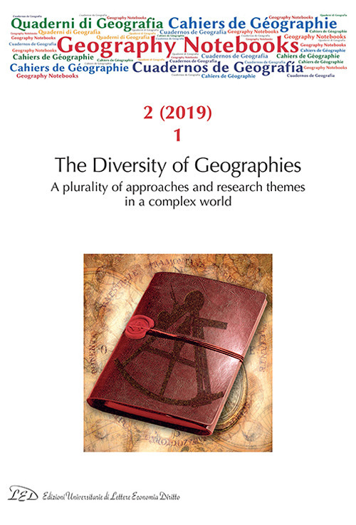 Geography notebooks. Ediz. italiana e inglese (2019). Vol. 2/1: The diversity of geographies. A plurality of approaches and research themes in a complex world