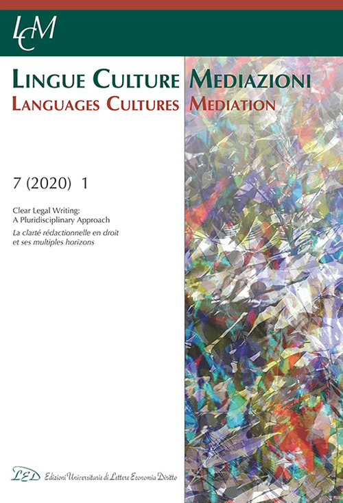 Lingue culture mediazioni (LCM Journal). Ediz. inglese e francese (2020). Vol. 1: Clear legal writing: a pluridisciplinary approach-La clarté rédactionnelle en droit et ses multiples horizons