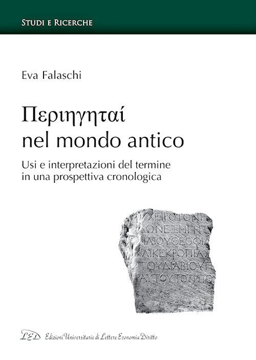 Periigitai nel mondo antico. Usi e interpretazioni del termine in una prospettiva cronologica