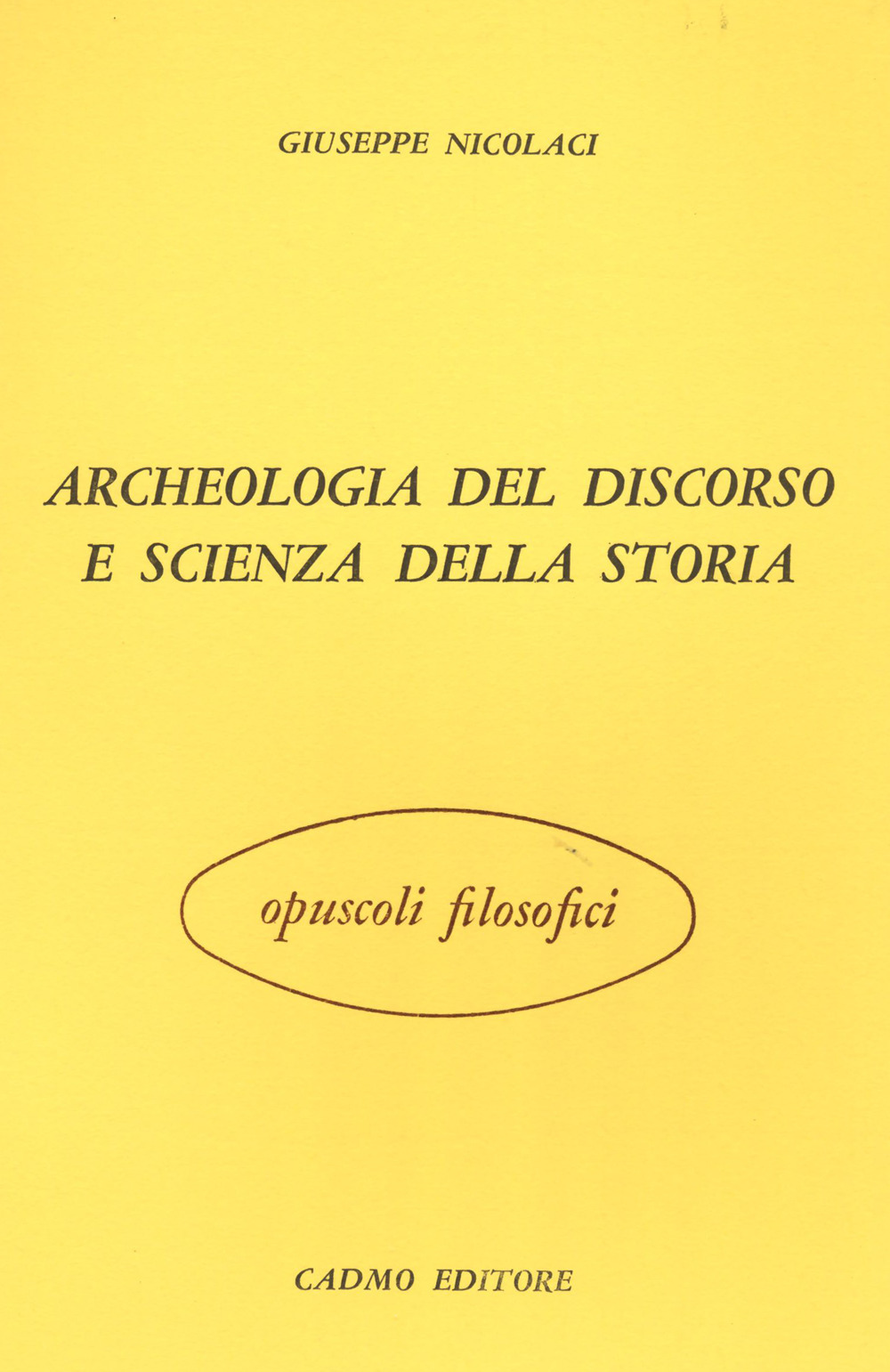 Archeologia del discorso e scienza della storia