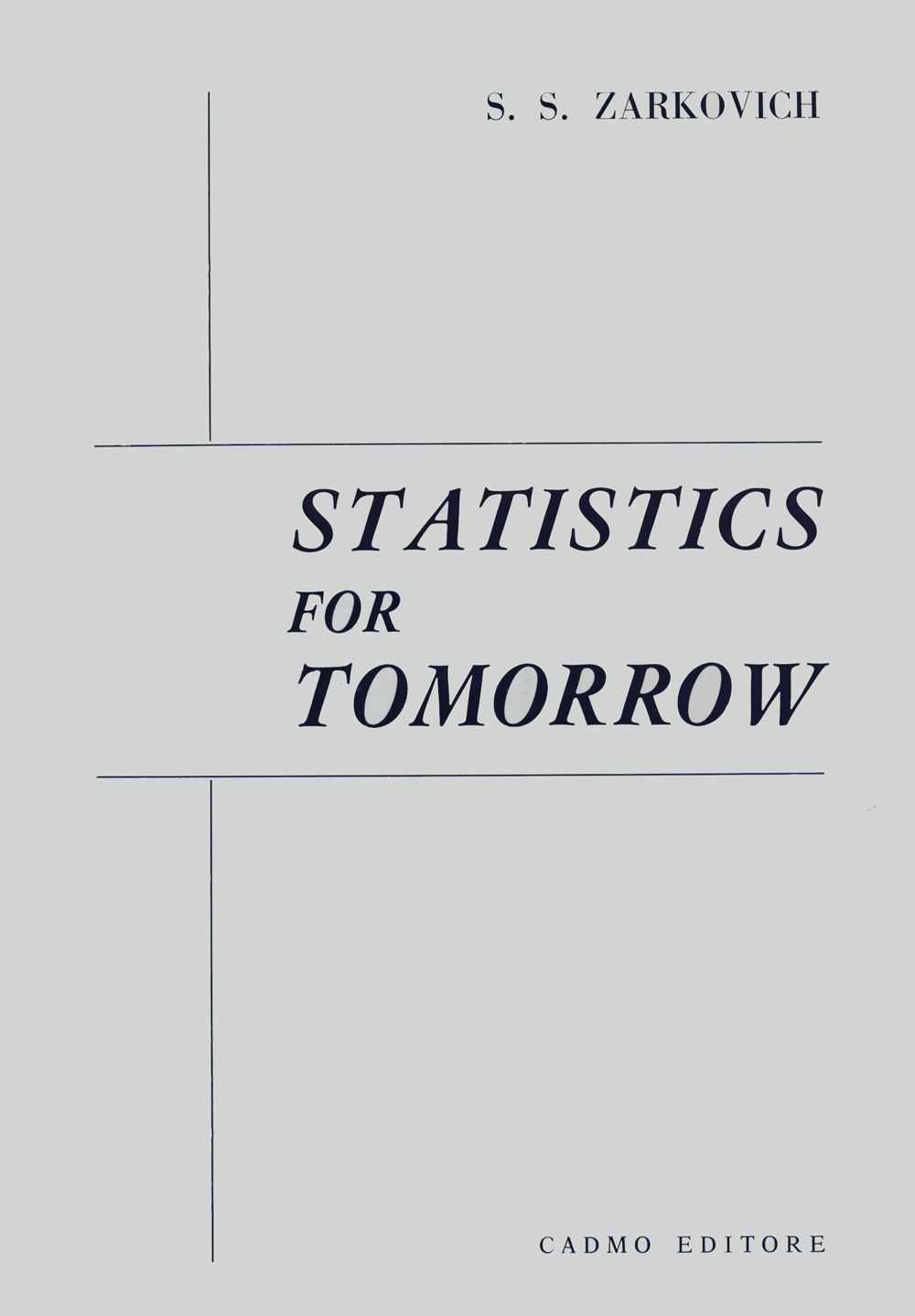 Statistics for tomorrow