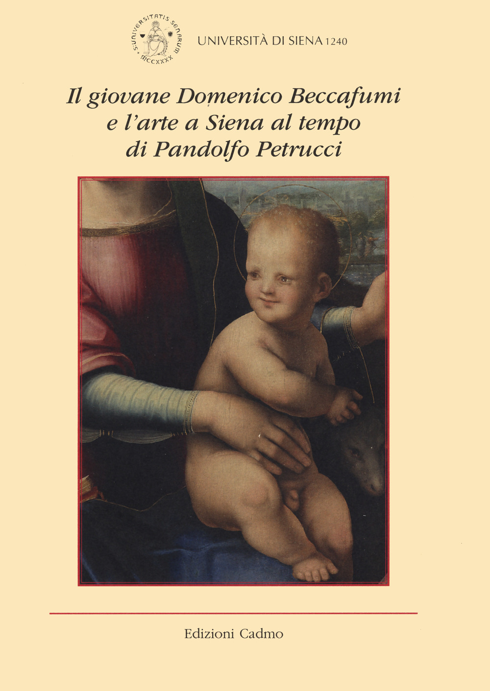 Annali di studi umanistici (2017). Vol. 5: Il giovane Domenico Beccafumi e l'arte a Siena al tempo di Pandolfo Petrucci