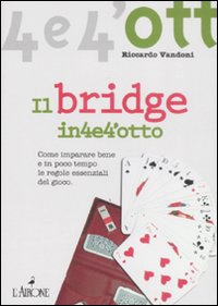 Il bridge. Vol. 1