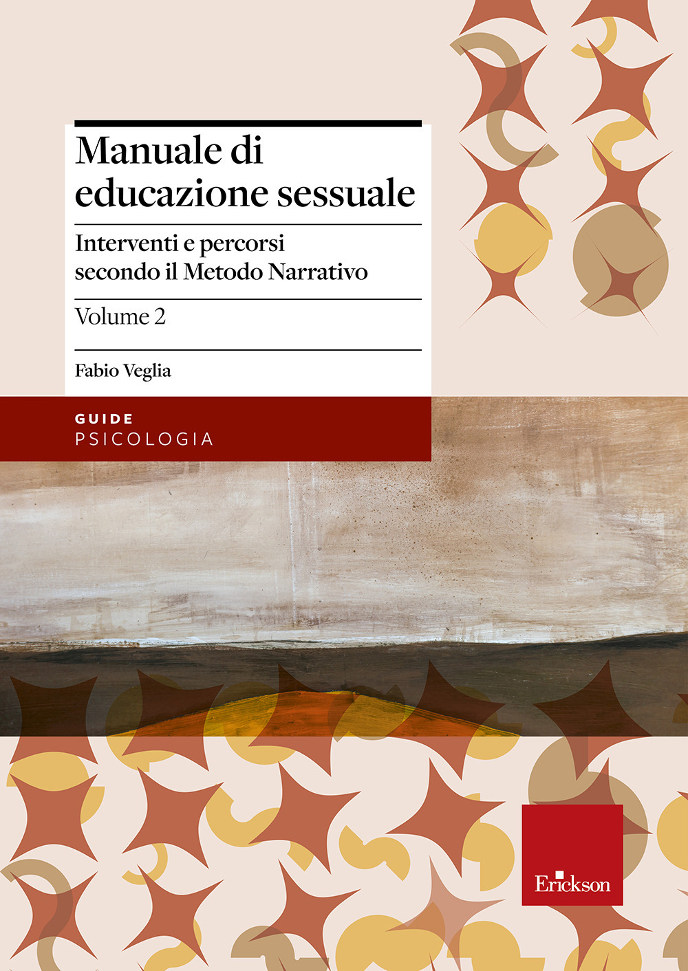 Manuale di educazione sessuale. Vol. 2: Interventi e percorsi secondo il metodo narrativo