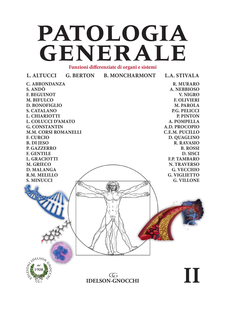 Patologia generale. Vol. 2: Funzioni differenziate di organi e sistemi