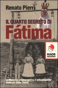 Il quarto segreto di Fatima