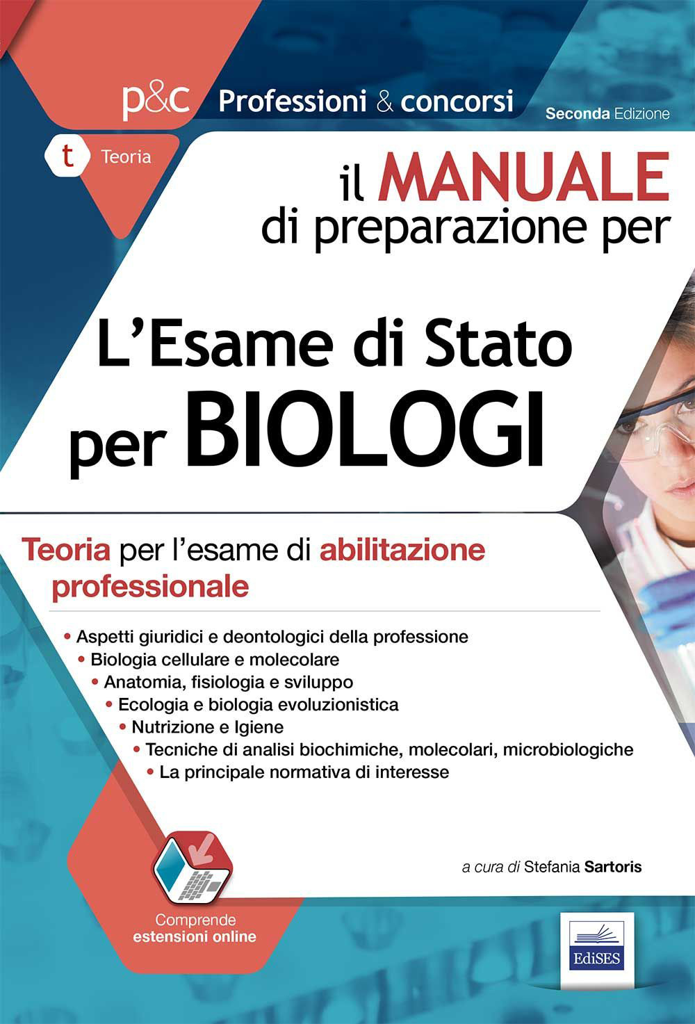 Il manuale di preparazione per l'esame di Stato per biologi. Teoria per l'esame di abilitazione professionale