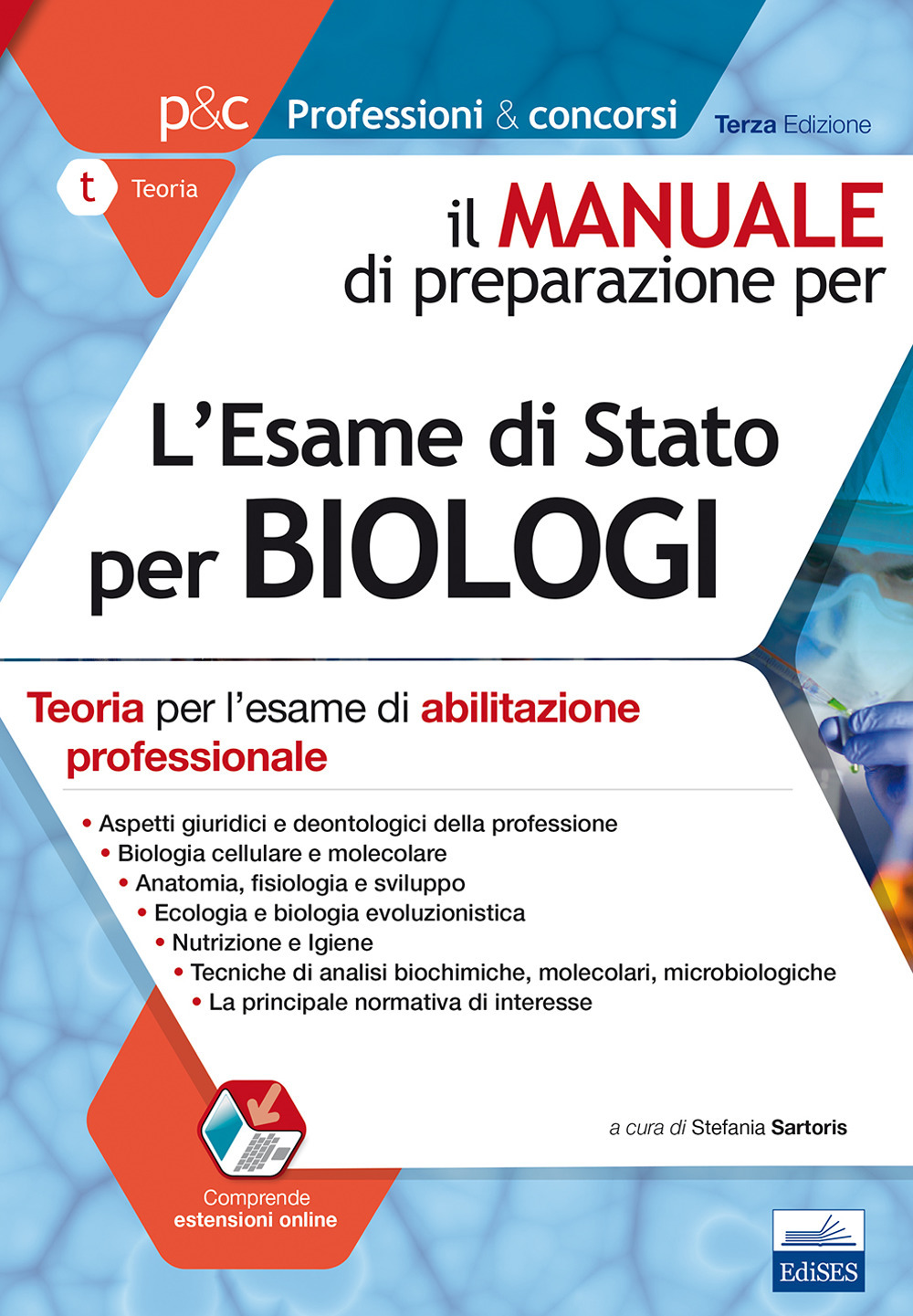 Il manuale di preparazione per l'esame di Stato per biologi. Teoria per l'esame di abilitazione professionale. Con aggiornamento online