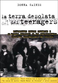 La terra desolata dei teenagers