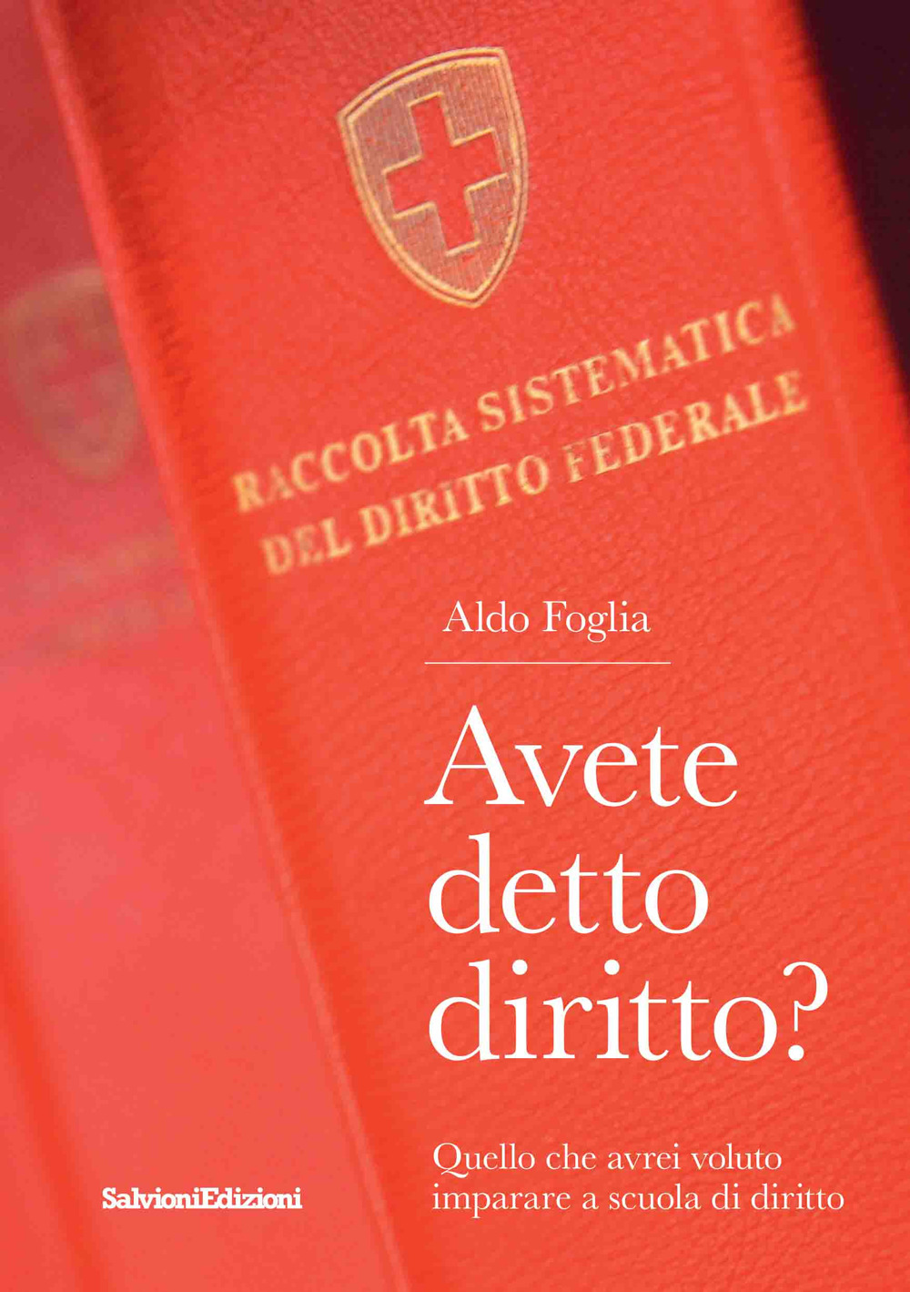 Avete detto diritto? Quello che avrei voluto imparare a scuola di diritto