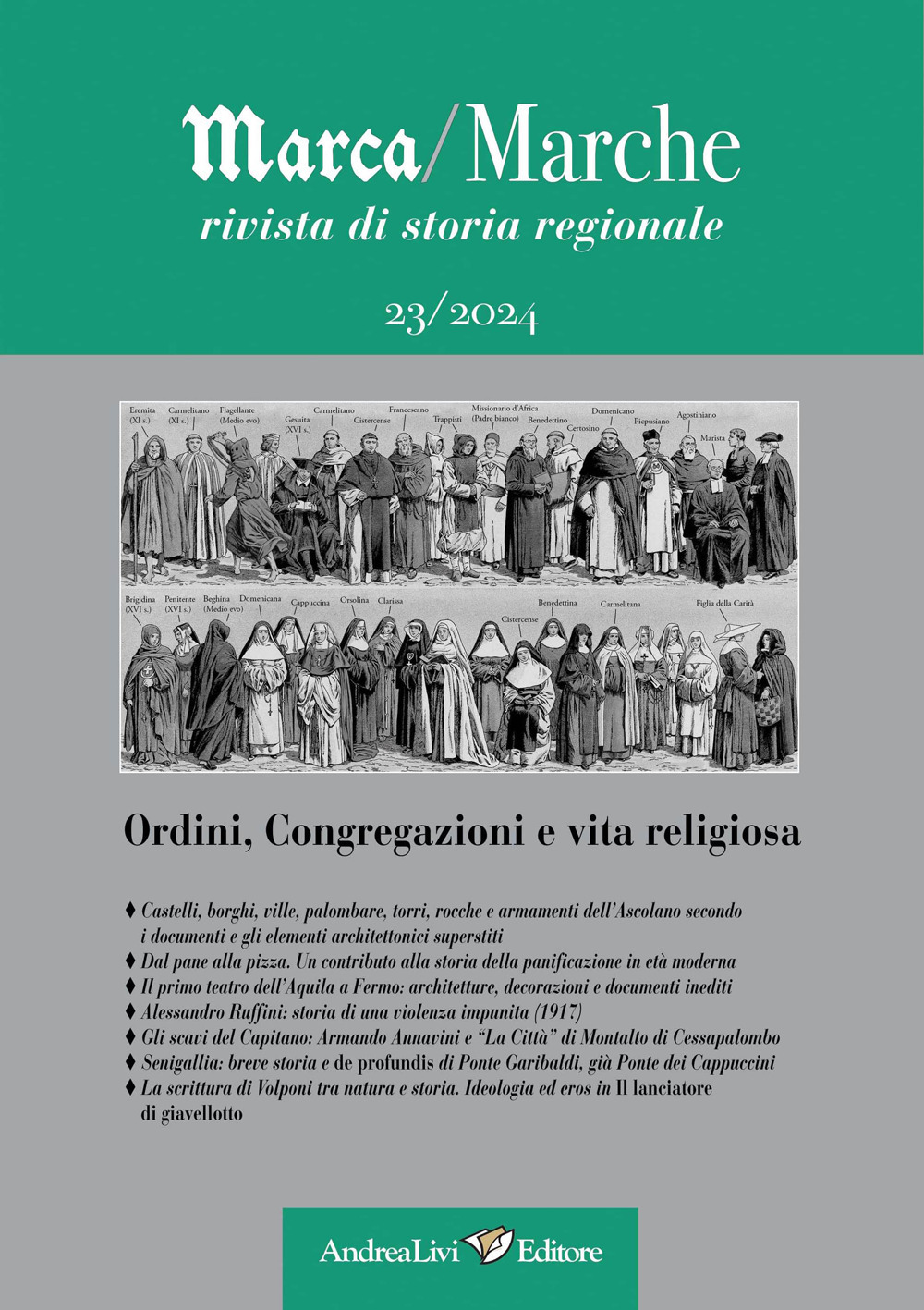 Marca/Marche. Rivista di storia regionale (2024). Vol. 23: Ordini, congregazioni e vita religiosa