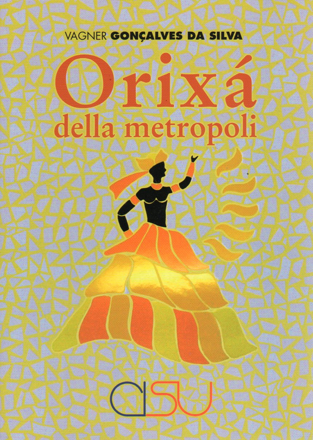 Orixá della metropoli