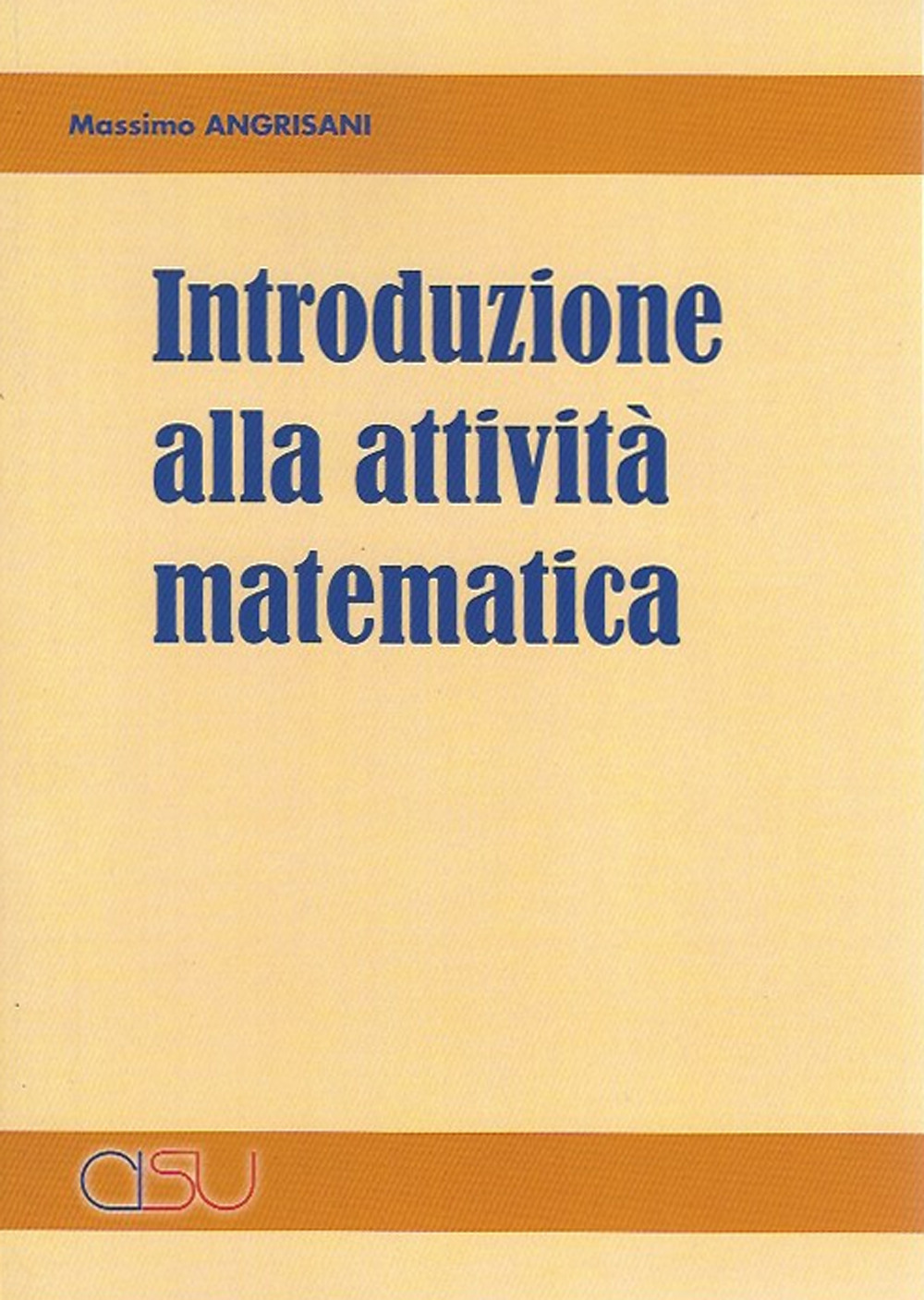 Introduzione alla attività matematica