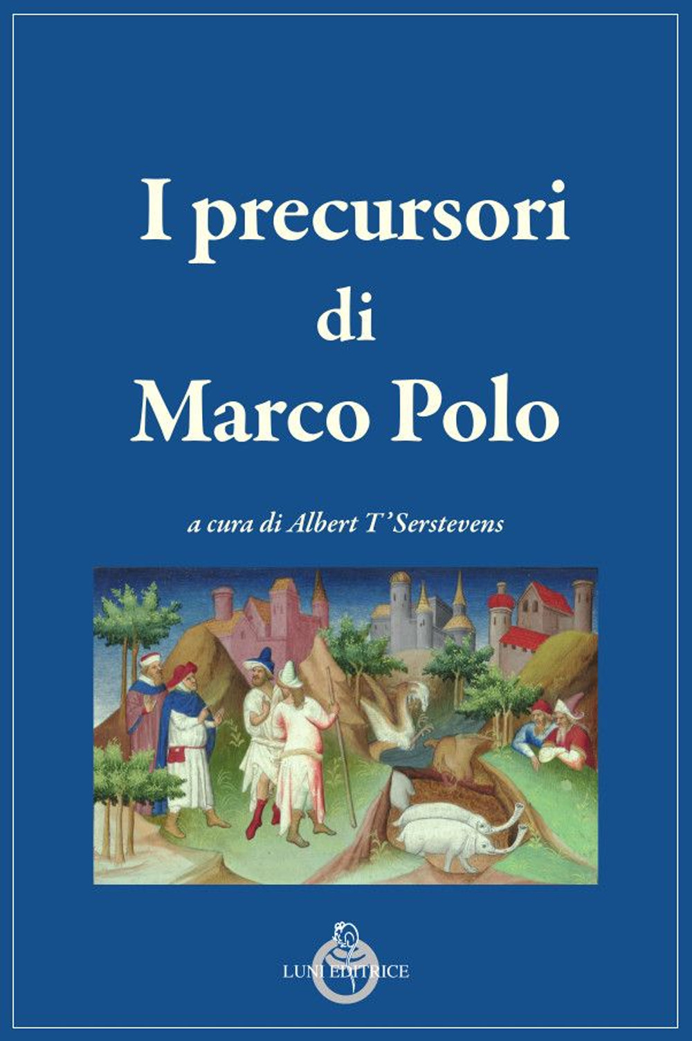 I precursori di Marco Polo