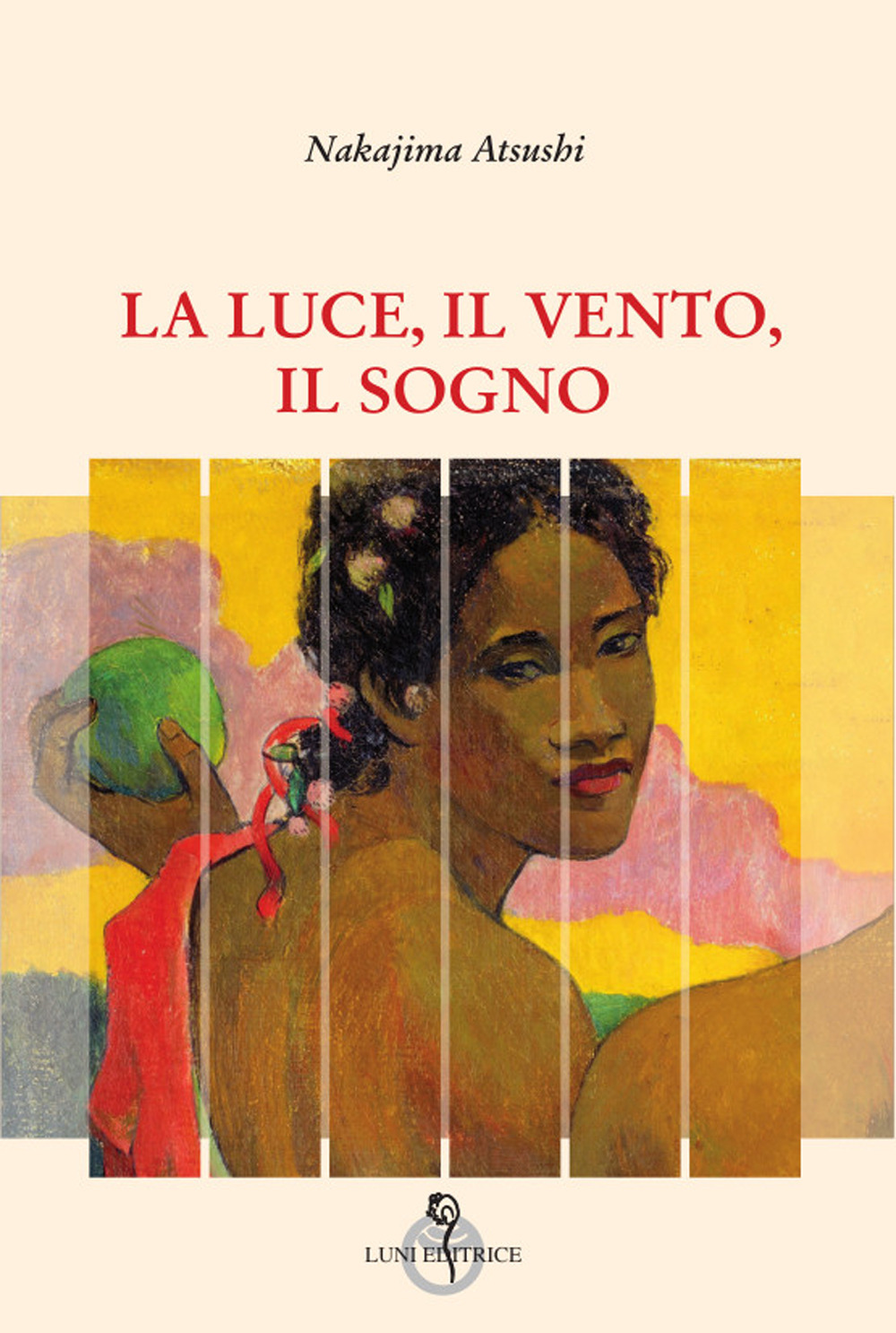 La luce, il vento, il sogno