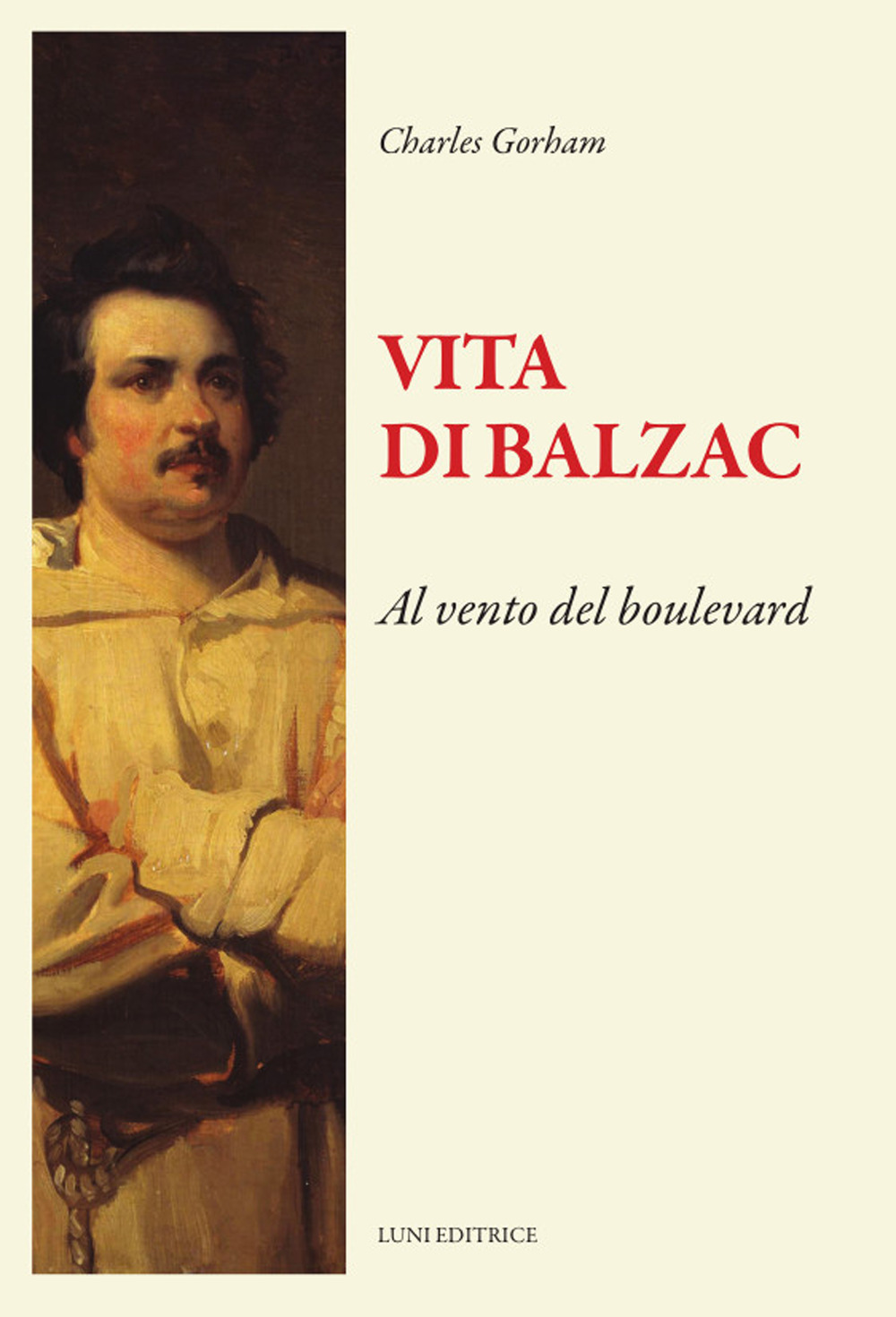 Vita di Balzac. Al vento del boulevard