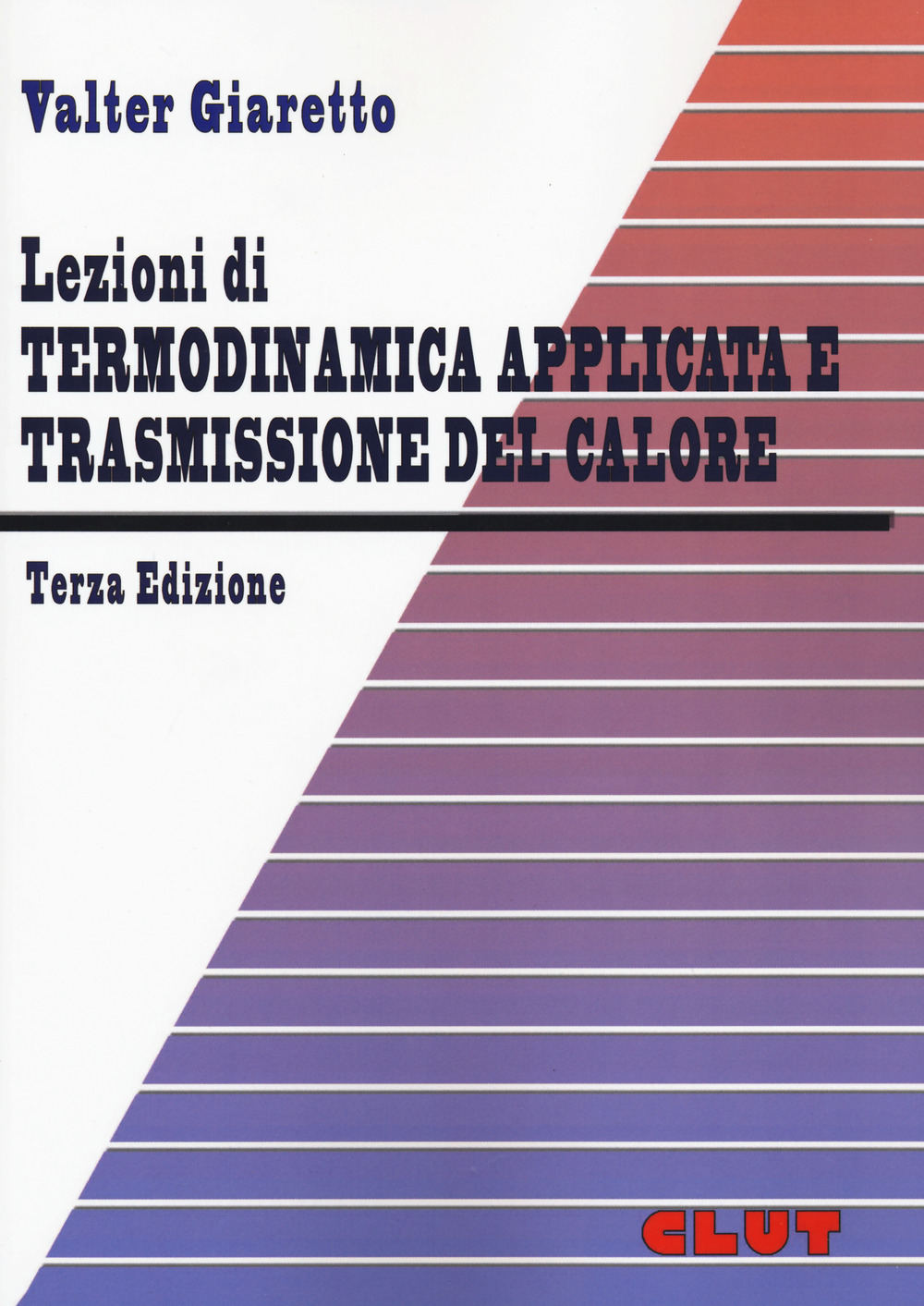 Lezioni di termodinamica applicata e trasmissione del calore