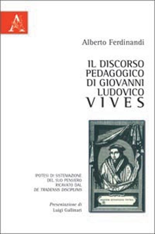 Il discorso pedagogico di Giovanni Ludovico Vives