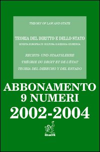 Teoria del diritto e dello Stato. Rivista europea di cultura e scienza giuridica