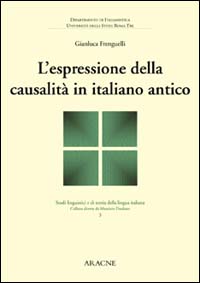 L'espressione della causalità in italiano antico