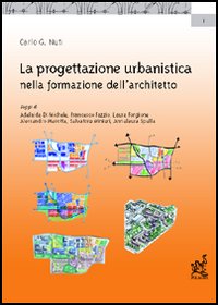 La progettazione urbanistica nella formazione dell'architetto