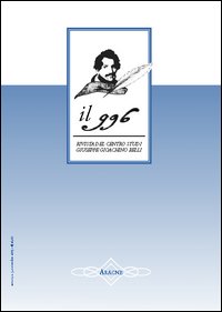 Il 996. Rivista del Centro studi «Giuseppe Gioachino Belli» (2003). Vol. 3