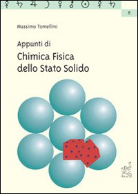 Appunti di chimica fisica dello stato solido