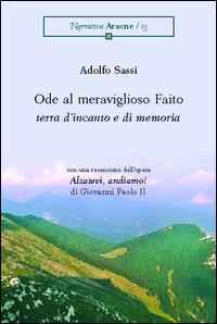 Ode al meraviglioso Faito, terra d'incanto e di memoria