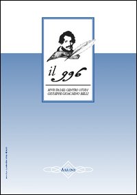 Il 996. Rivista del Centro studi «Giuseppe Gioachino Belli» (2004). Vol. 2