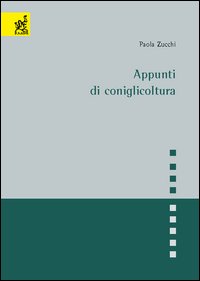 Appunti di coniglicoltura