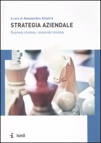 Strategia aziendale. Business strategy, corporate strategy