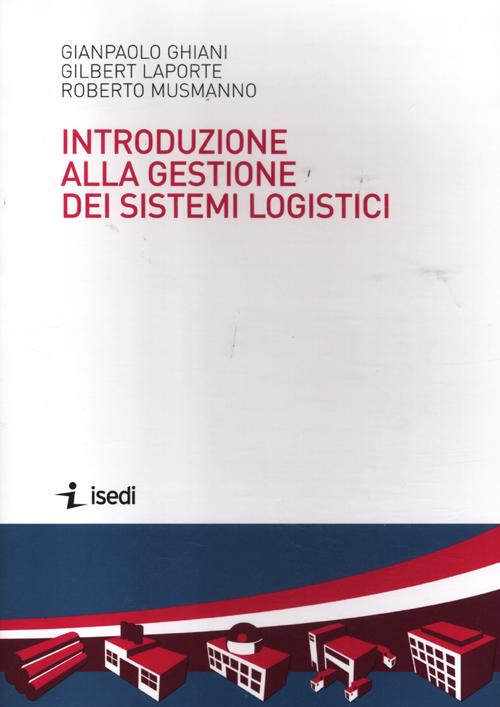 Introduzione alla gestione dei sistemi logistici