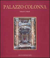 Palazzo Colonna. Ediz. illustrata