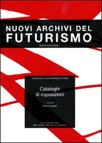 Cataloghi di esposizioni. Ediz. illustrata