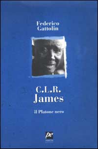 C. L. R. James. Il Platone nero