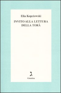 Invito alla lettura della Torà