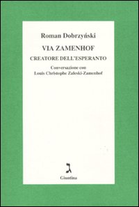 Via Zamenhof. Creatore dell'esperanto