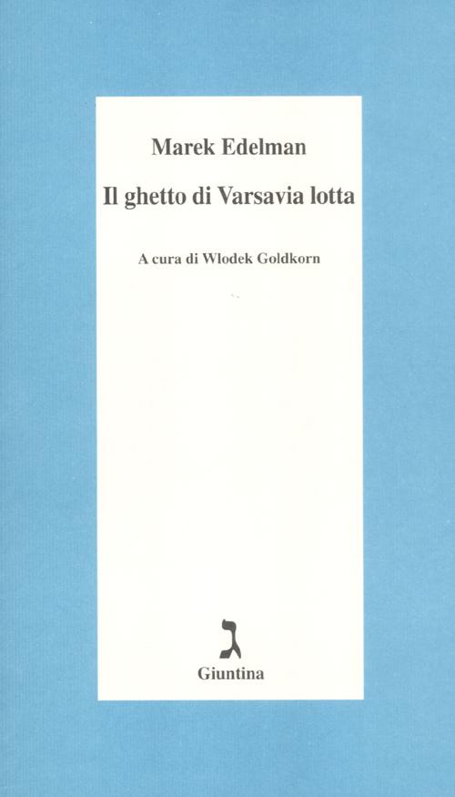 Il ghetto di Varsavia lotta